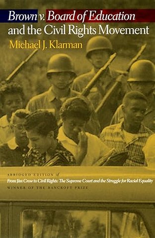 Brown v. Board of Education and the Civil Rights Movement