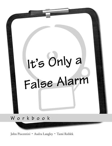 It's Only a False Alarm: Workbook