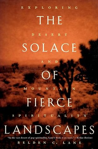 The Solace of Fierce Landscapes