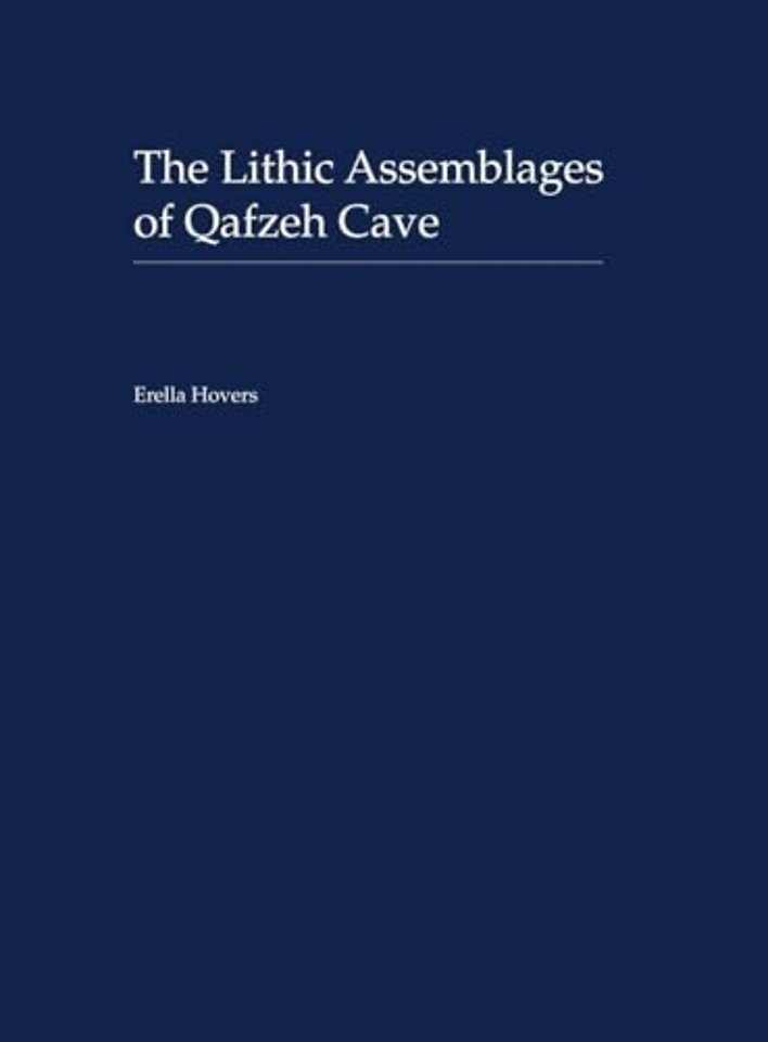The Lithic Assemblages of Qafzeh Cave