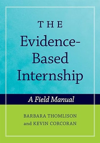 The Evidence-Based Internship: includes CD