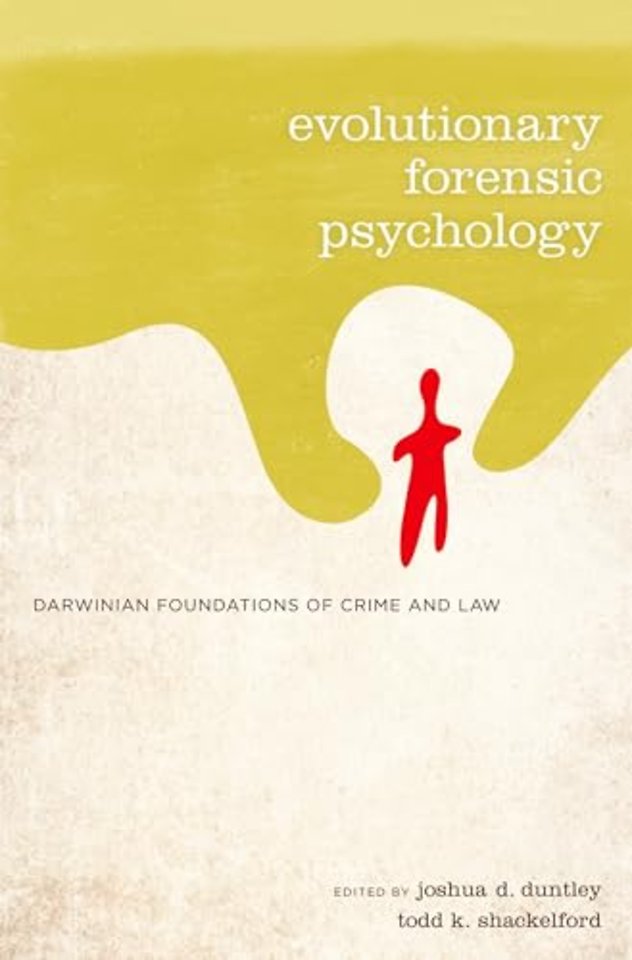 Evolutionary Forensic Psychology