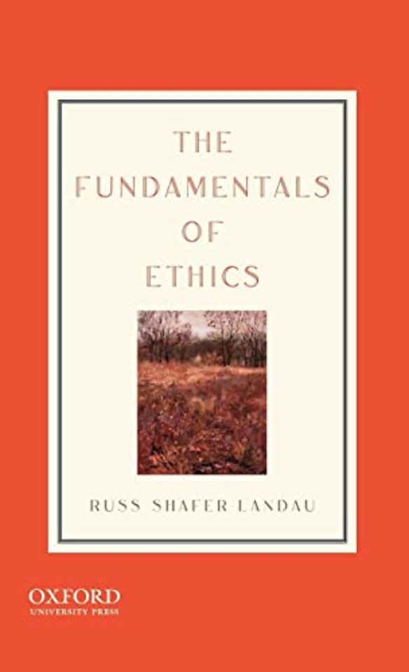 The Fundamentals of Ethics