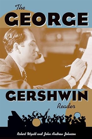 The George Gershwin Reader
