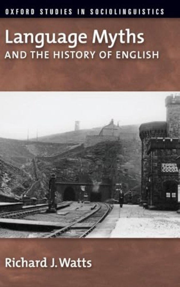 Language Myths and the History of English