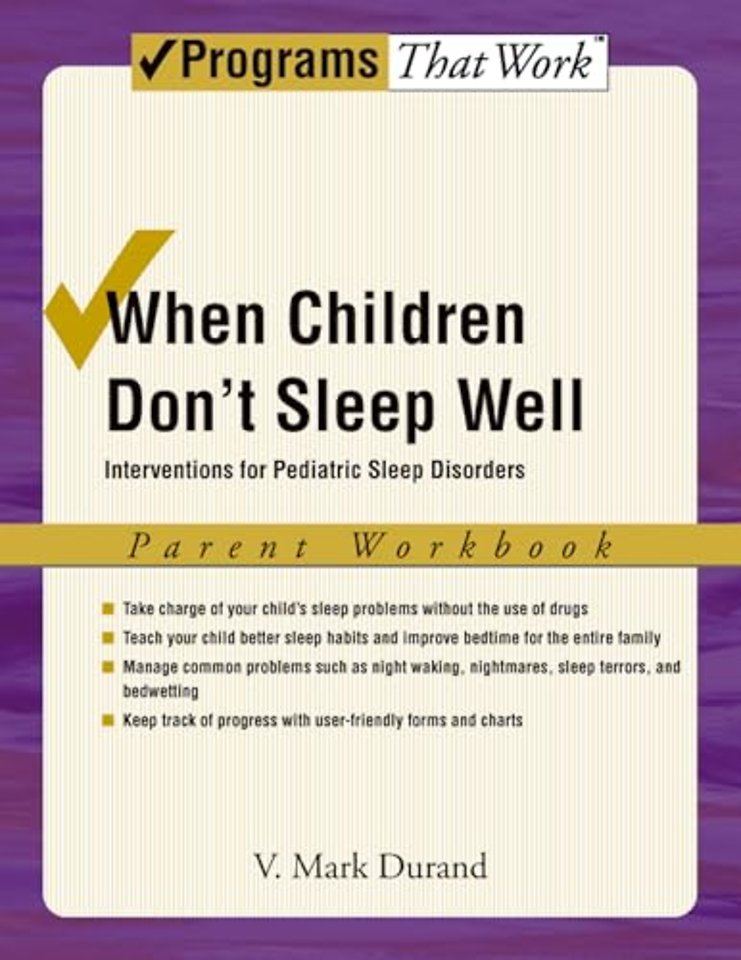 When Children Don't Sleep Well: Parent Workbook