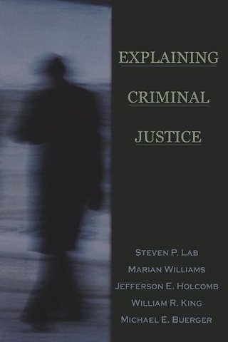 Explaining Criminal Justice