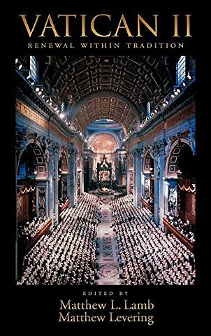 Vatican II: Renewal within Tradition