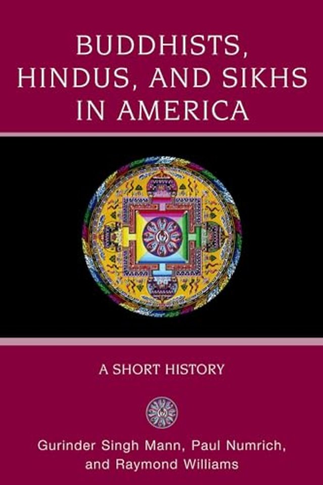Buddhists, Hindus, and Sikhs in America