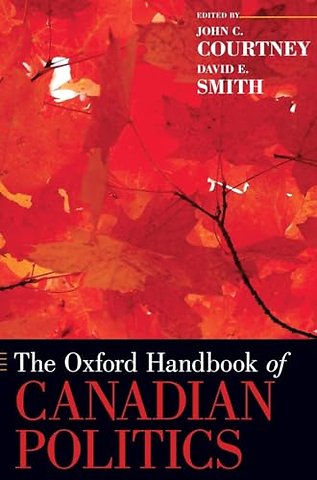 The Oxford Handbook of Canadian Politics