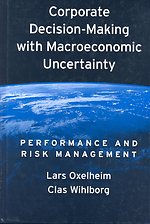 Corporate Decision-making with Macroeconomic Uncertainty