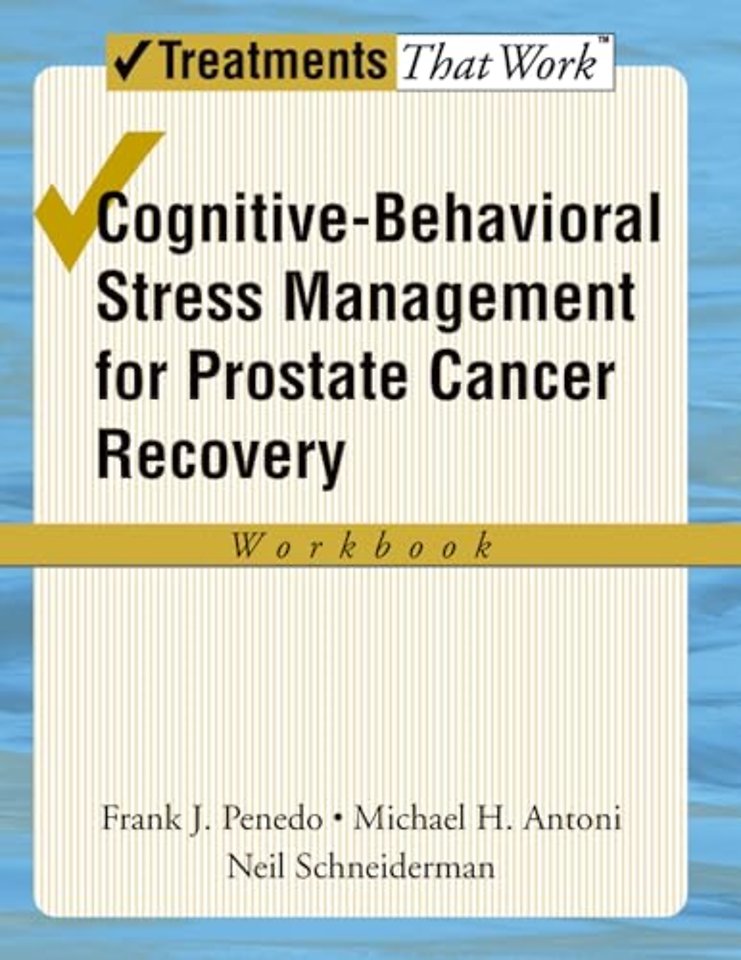 Cognitive-Behavioral Stress Management for Prostate Cancer Recovery: Workbook