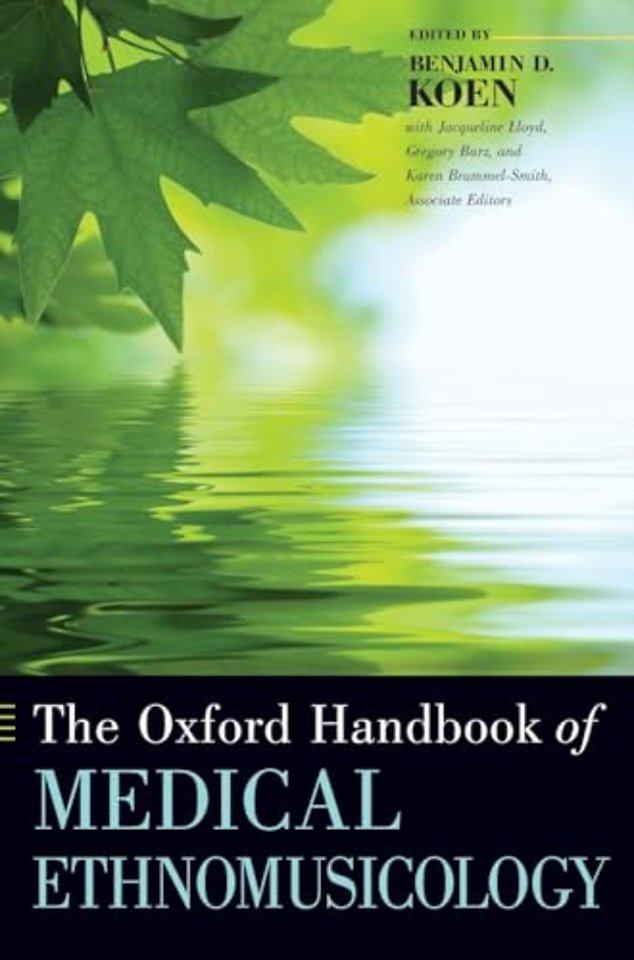 The Oxford Handbook of Medical Ethnomusicology