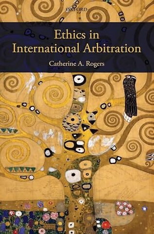 Ethics in International Arbitration