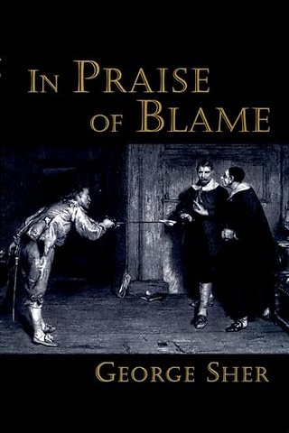 In Praise of Blame