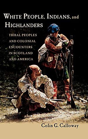 White People, Indians, and Highlanders