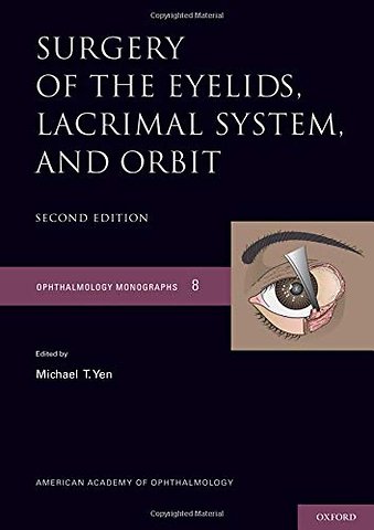 Surgery of the Eyelid, Lacrimal System, and Orbit