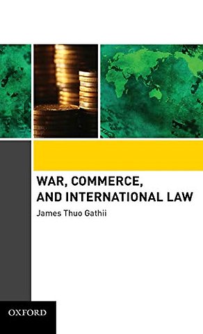 War, Commerce, and International Law