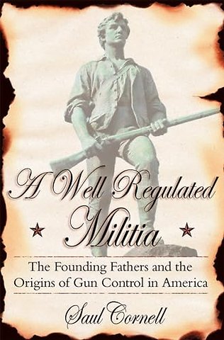 A Well-Regulated Militia