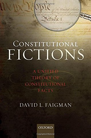 Constitutional Fictions