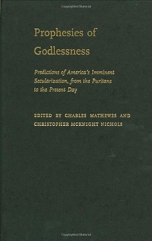 Prophesies of Godlessness
