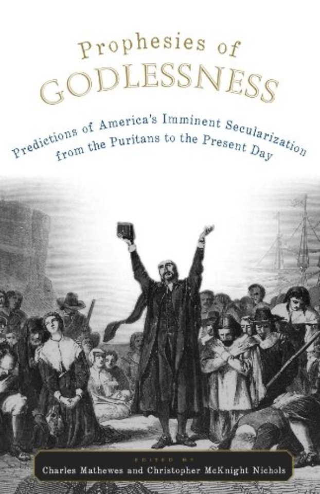 Prophesies of Godlessness