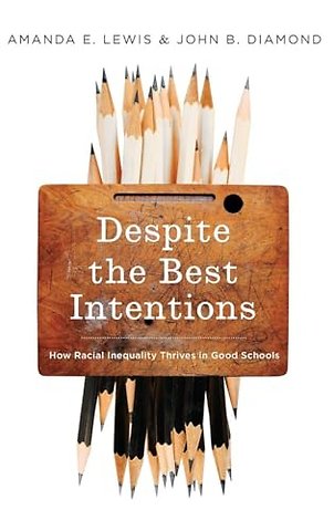 Despite the Best Intentions
