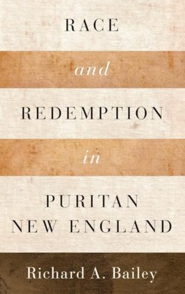 Race and Redemption in Puritan New England
