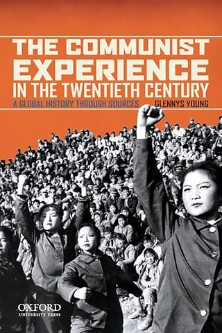 The Communist Experience in the Twentieth Century