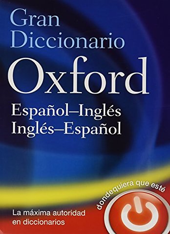 The Oxford Spanish/English Dictionary
