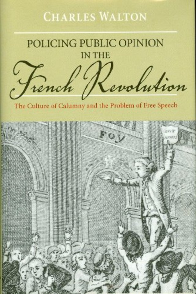 Policing Public Opinion in the French Revolution