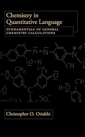 Chemistry in Quantitative Language