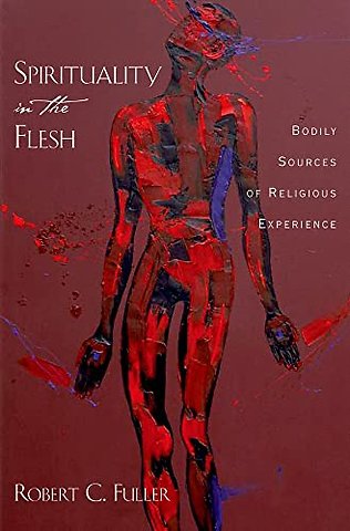 Spirituality in the Flesh