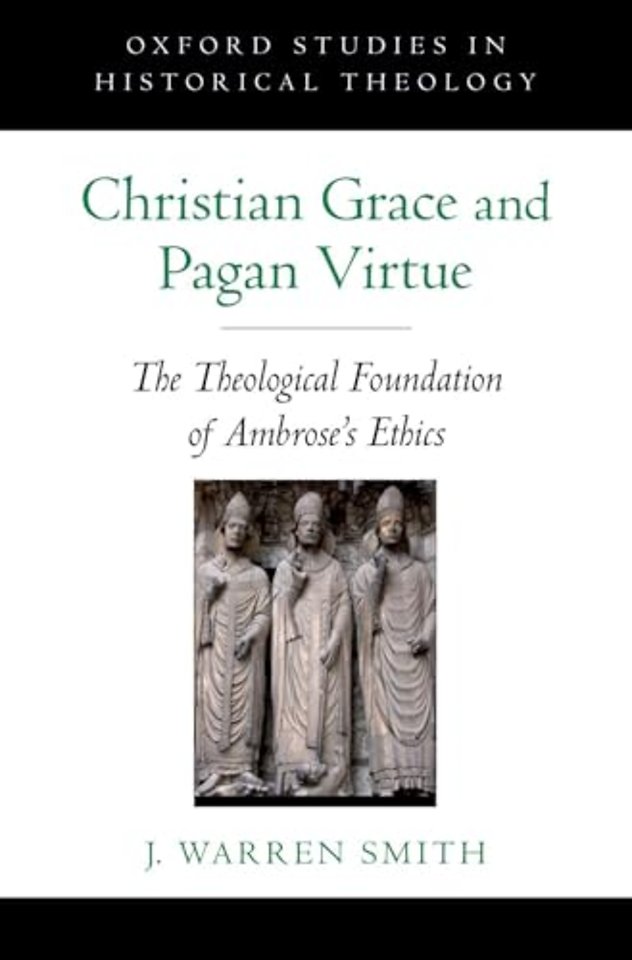 Christian Grace and Pagan Virtue