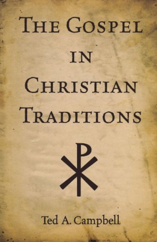The Gospel in Christian Traditions