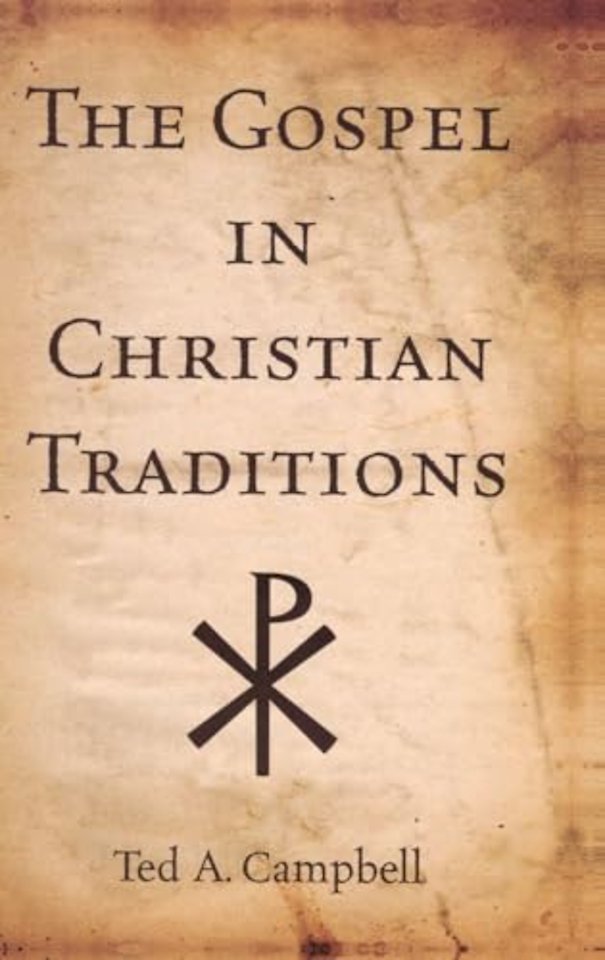 The Gospel in Christian Traditions