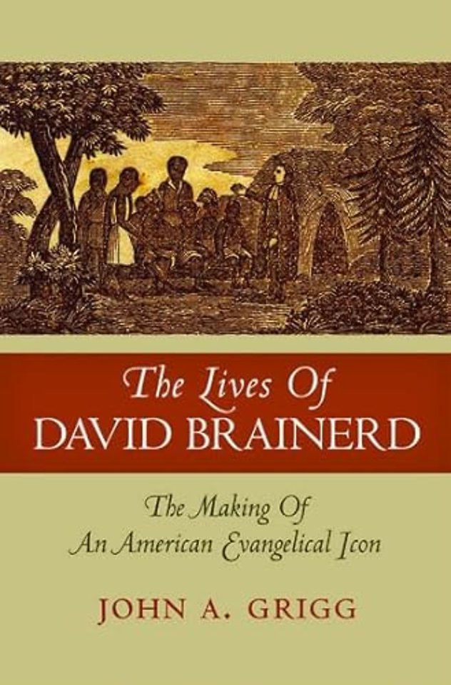 The Lives of David Brainerd