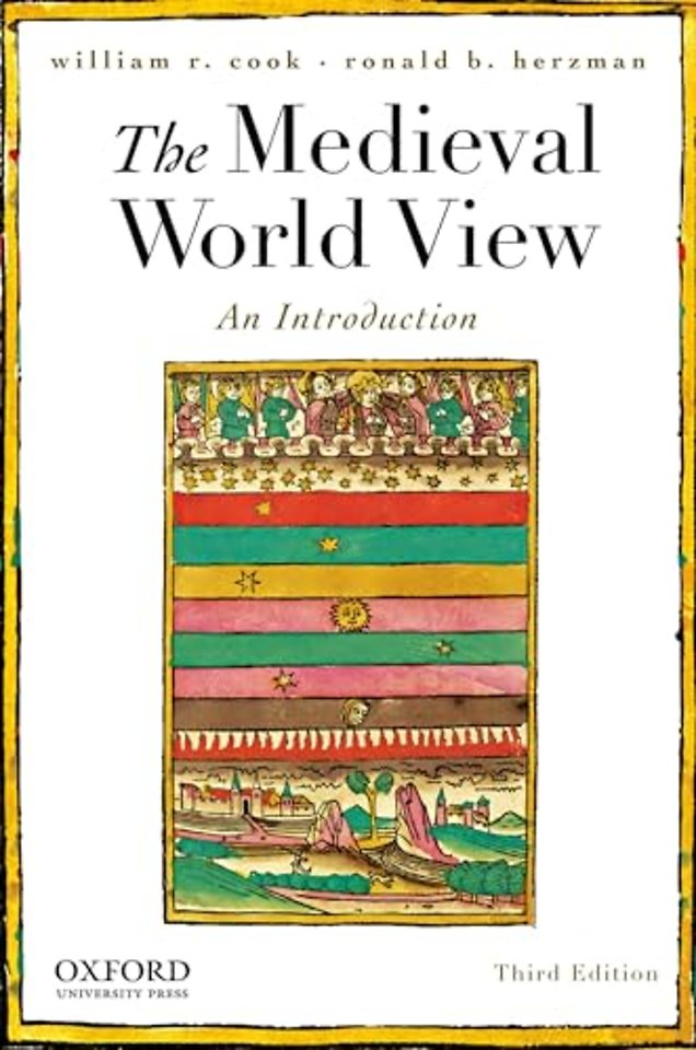 The Medieval World View; an Introduction