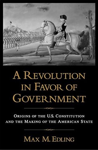 A Revolution in Favor of Government
