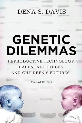 Genetic Dilemmas