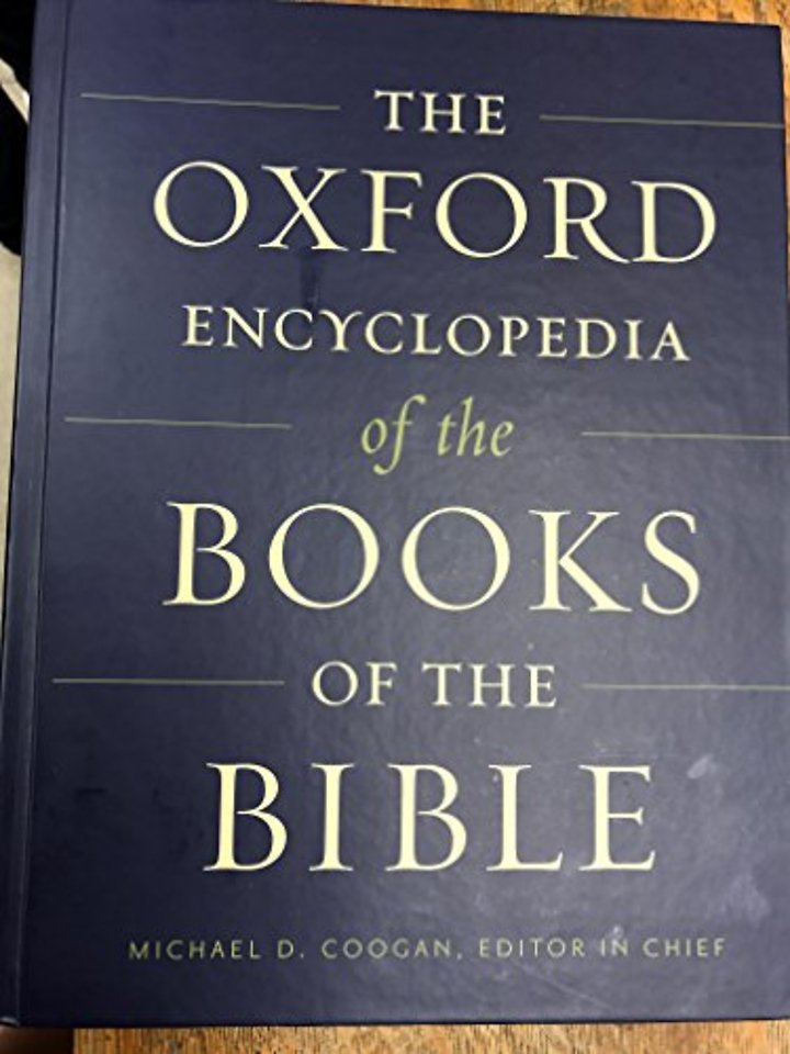 The Oxford Encyclopedia of the Books of the Bible