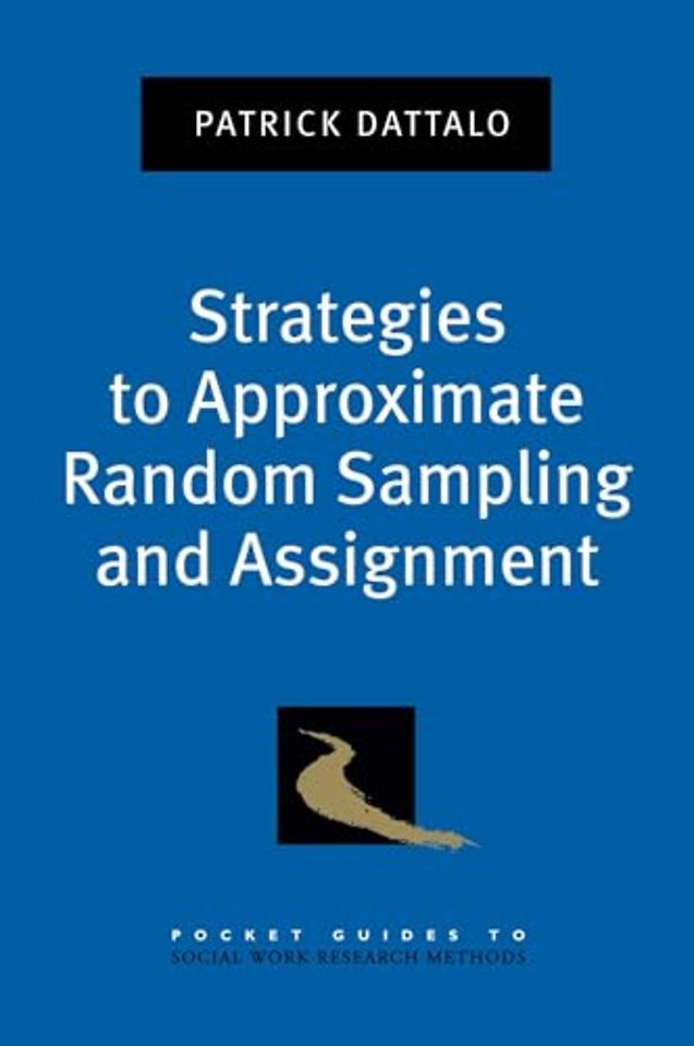 Strategies to Approximate Random Sampling and Assignment