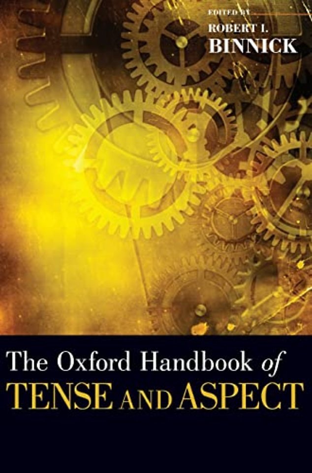 The Oxford Handbook of Tense and Aspect