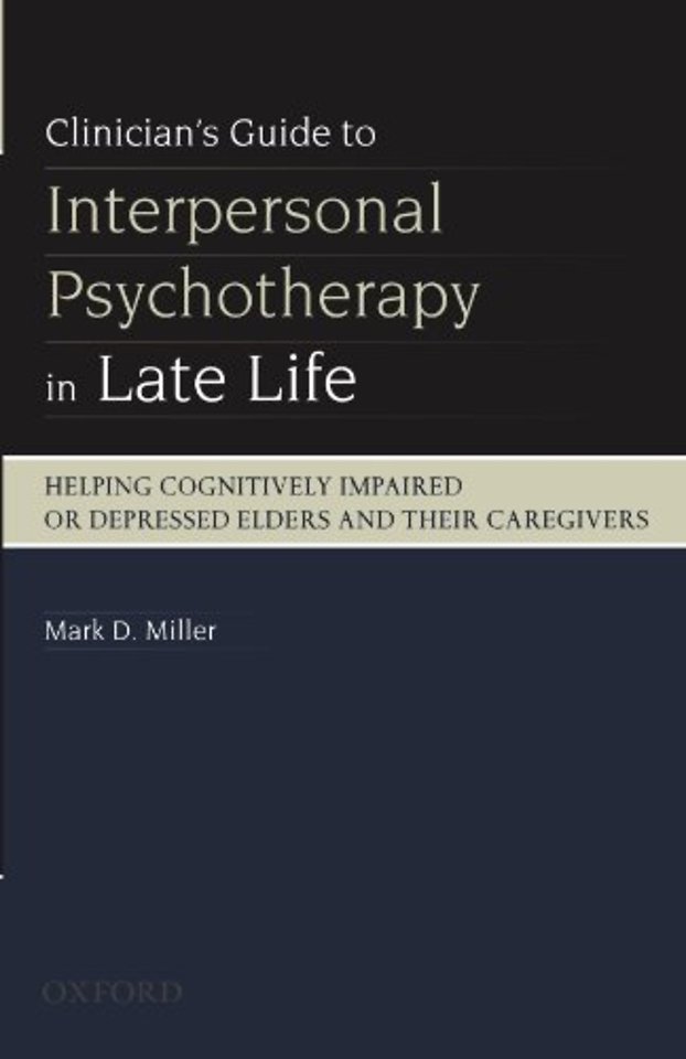 Clinician's Guide to Interpersonal Psychotherapy in Late Life