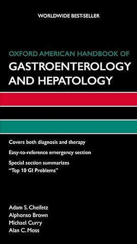 Oxford American Handbook of Gastroenterology and Hepatology