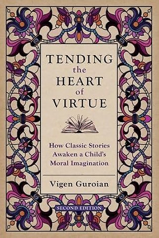 Tending the Heart of Virtue