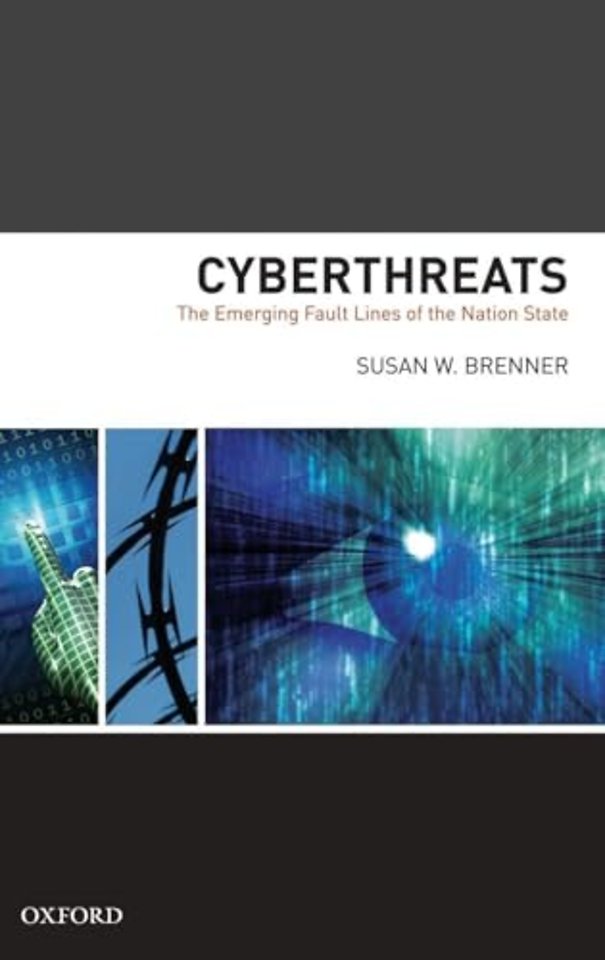Cyber Threats The Emerging Fault Lines of the Nation State