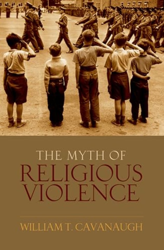 The Myth of Religious Violence