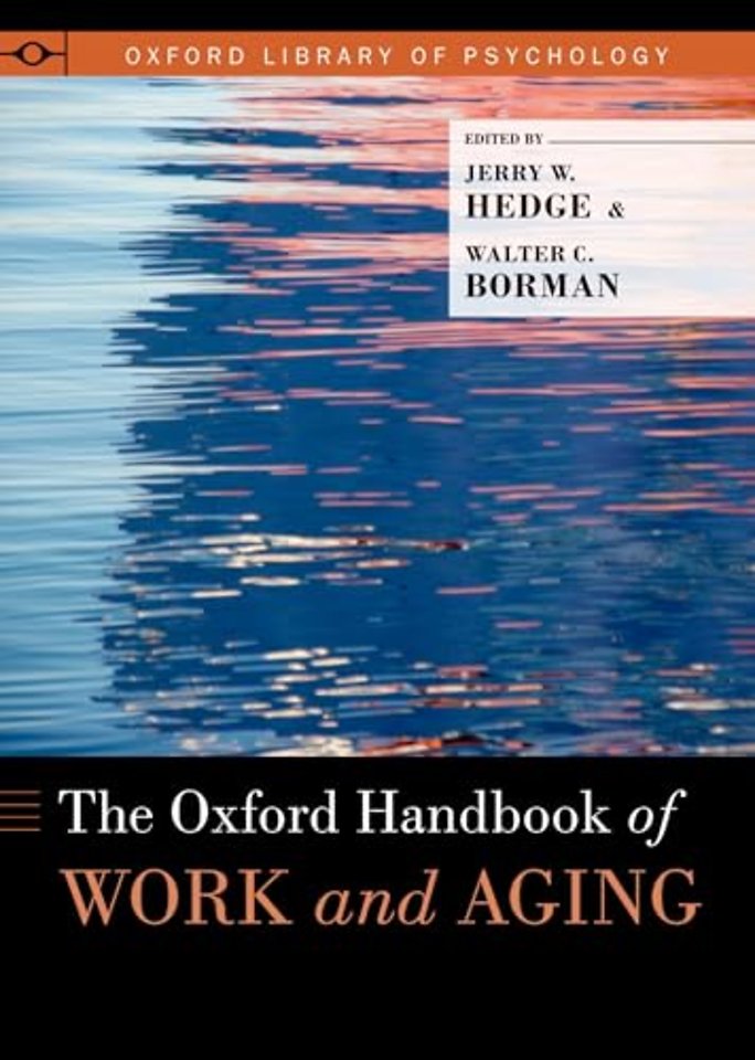 The Oxford Handbook of Work and Aging