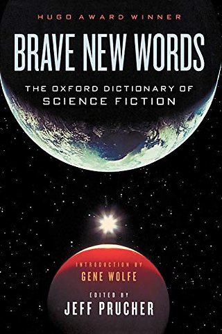 Brave New Words
